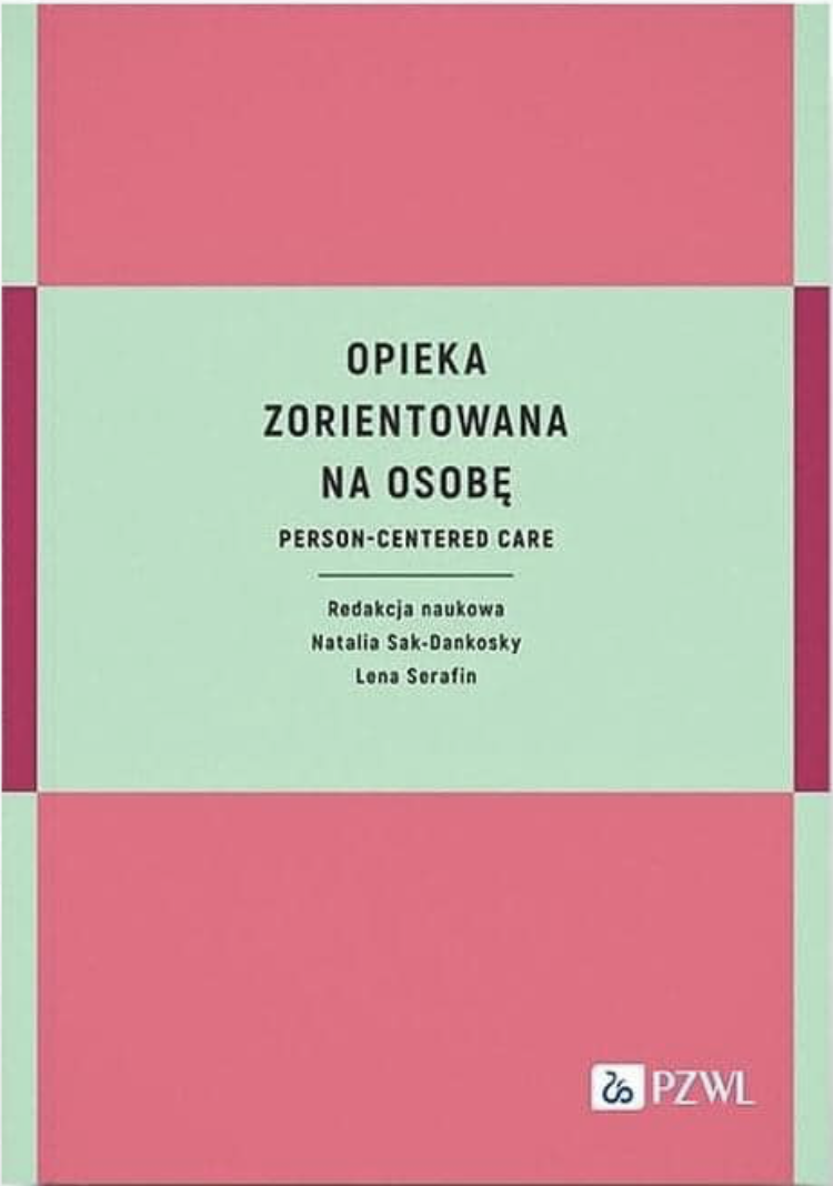 Opieka Zorientowana na Osobę – dlaczego napisałam tę książkę